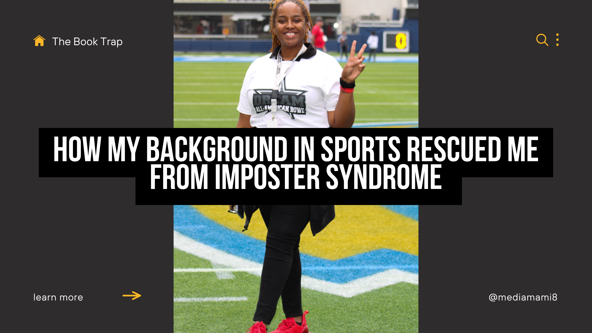 How My Background In Sports Rescued Me From Imposter Syndrome